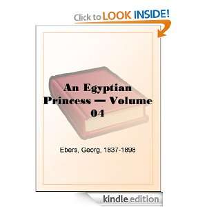 An Egyptian Princess   Volume 04 Georg Ebers  Kindle 