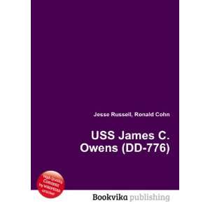  USS James C. Owens (DD 776) Ronald Cohn Jesse Russell 