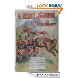 Rebel of the Bush John Sandes, Don Delaney  Kindle 