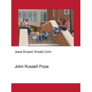  John Russell Pope Ronald Cohn Jesse Russell Books