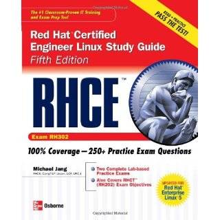 RHCE Red Hat Certified Engineer Linux Study Guide (Exam RH302 
