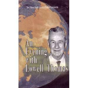  An Evening with Lowell Thomas. VHS [August 13, 1981 