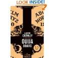 Aleister Crowley and the Ouija Board by J. Edward Cornelius 