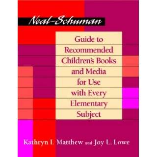 Neal Schuman Guide to Recommended Childrens Books and Media for Use 