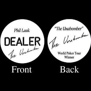  Phil Laak Professional Collectors Dealer Poker Button 