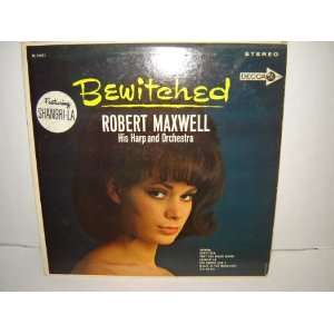  Bewitched Featuring Shangri La Robert Maxwell Music