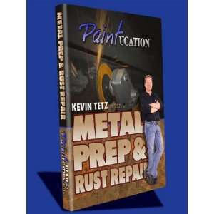  Paintucation Metal Prep & Rust Repair DVD Kevin Tetz Automotive