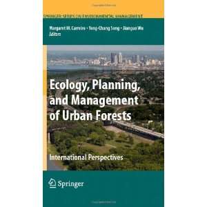  Ecology, Planning, and Management of Urban Forests 