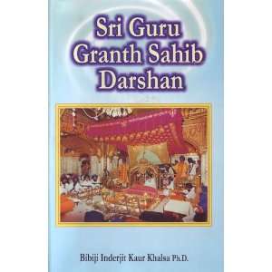 Sri Guru Granth Sahib Darshan Bibiji Inderjit Kaur Khalsa 