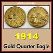 1914 $2.50 DOLLAR GOLD COIN Indian Head QUARTER EAGLE 2 1/2 $ Two and 