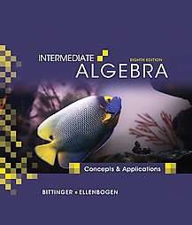 Intermediate Algebra Concepts and Applications by David J. Ellenbogen 