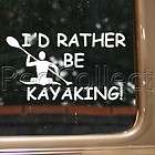 Rather Be Kayaking Decal Kayak Paddle Truck Bumper Window Vinyl 