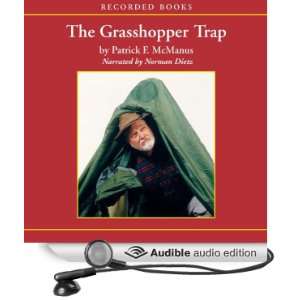  The Grasshopper Trap (Audible Audio Edition) Patrick 