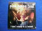 Pink Noise Test I Cant Stand It 10 Single Sealed