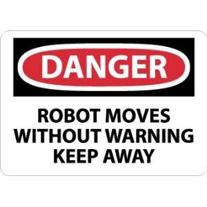  SIGNS ROBOT MOVES WITHOUT WARNING