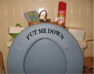 bathroom toilet seat decal sticker sign PUT ME DOWN  