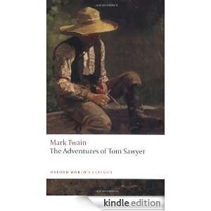 The Adventures of Tom Sawyer (Oxford Worlds Classics) Mark Twain 