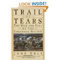 Trail of Tears The Rise and Fall of the Cherokee Nation Paperback by 