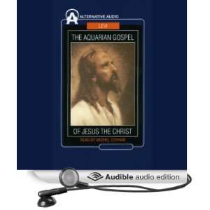  The Aquarian Gospel of Jesus the Christ (Audible Audio 